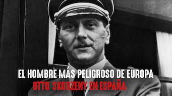 Europe's Most Dangerous Man: Otto Skorzeny in Spain (2020)