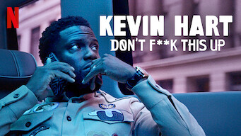 Kevin Hart: Don’t F**k This Up (2019)