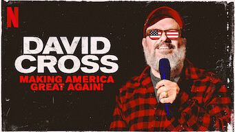 David Cross: Making America Great Again! (2016)