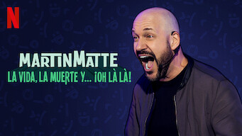 Martin Matte: La vida, la muerte y... ¡oh là là! (2019)